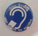 botton para funcionário Surdo - Loja do Surdo