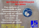 botton de identificação de LIBRAS - Loja do Surdo