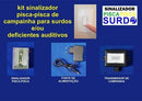 Kit sinalizador pisca pisca de campainha residencial para Surdos/D.A. - Loja do Surdo