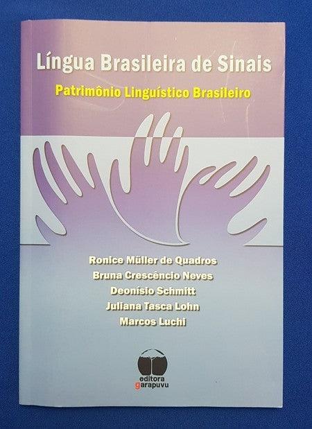 Língua Brasileira de Sinais - Patrimônio Linguístico Brasileiro - Loja do Surdo
