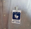 crachá de identificação de LIBRAS - Loja do Surdo